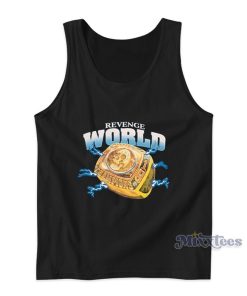 Revenge World Championship Tank Top Revenge World Championship Tank Top