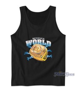 Revenge World Championship Tank Top