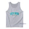 Rich Mom Brentwood Tank Top