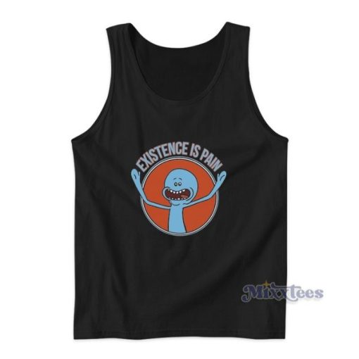 Rick And Morty Existence Is Pain Tank Top