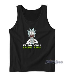 Rick And Morty Fuck You And Love You Tank Top for Unisex