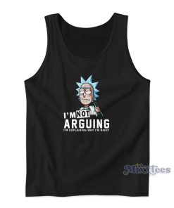 Rick And Morty I’m Not Arguing Tank Top for Unisex Rick And Morty I’m Not Arguing Tank Top for Unisex