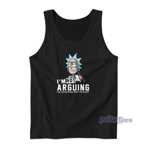 Rick And Morty I’m Not Arguing Tank Top for Unisex