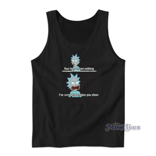 Rick Sanchez Your Boos Mean Nothing Tank Top