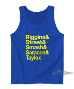 Riggins and Street and Smash and Saracen and Taylor Tank Top Riggins and Street and Smash and Saracen and Taylor Tank Top