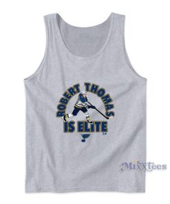 Robert Thomas Is Elite Tank Top