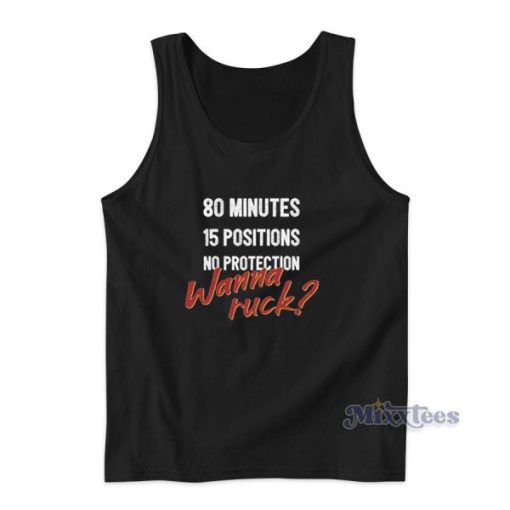 Rugby 80 Minutes 15 Positions No Protection Innuendo Pun Tank Top