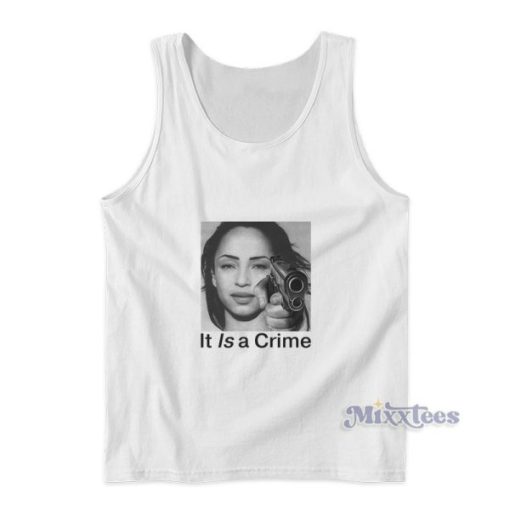 Sade The Best of Sade It Is A Crime Tank Top