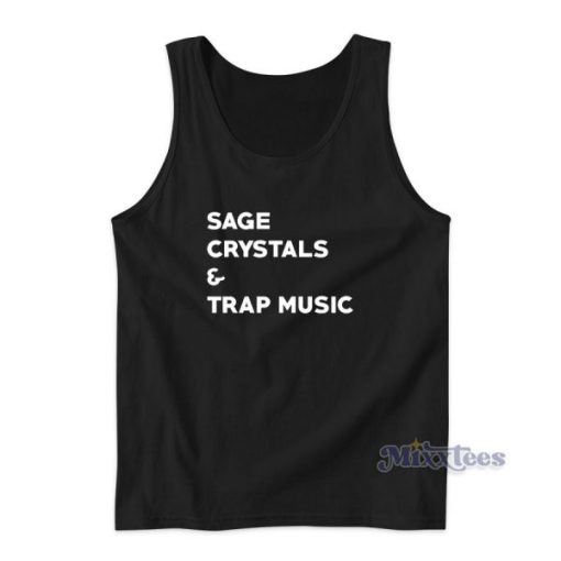 Sage Crystals And Trap Music Tank Top for Unisex