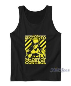 Saichi Sugimoto Mr Out Of Control Tank Top