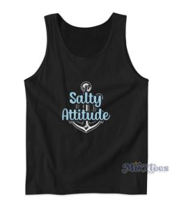 Salty Attitude Tank Top For Unisex