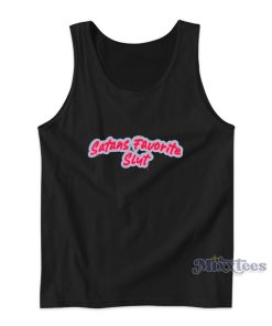 Satan’s Slut Favorite Tank Top Satan’s Slut Favorite Tank Top