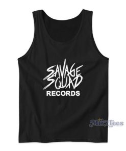 Savage Squad Records Tank Top