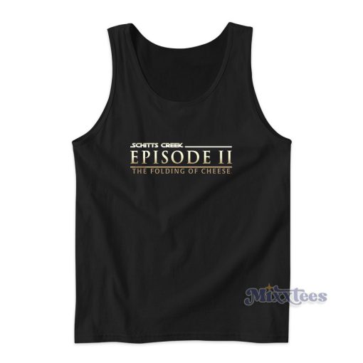 Schitt’s Creek Mashup The Folding of Cheese Tank Top for Unisex