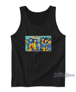 Scotty Doesn’t Know X Men Tank Top For Unisex