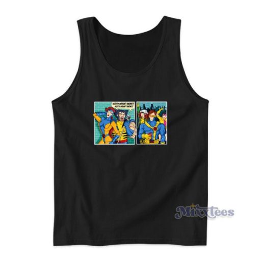 Scotty Doesn’t Know X Men Tank Top For Unisex