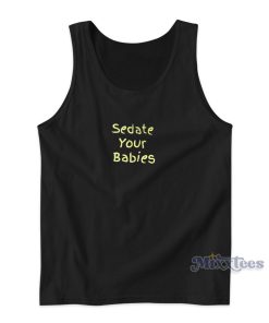 Sdate Your Babies Tank Top Cheap Custom Sdate Your Babies Tank Top Cheap Custom