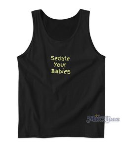 Sdate Your Babies Tank Top Cheap Custom