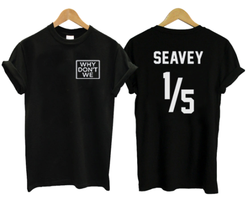 Seavy Why Don’t We T-shirt