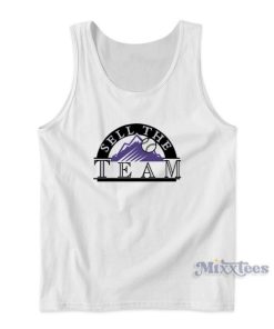Sell The Team Tank Top for Unisex