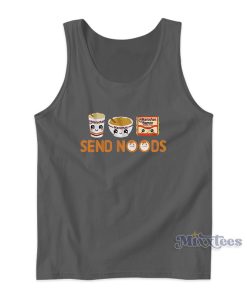 Send Noods Maruchan Tank Top For Unisex Send Noods Maruchan Tank Top For Unisex