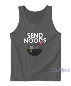 Send Noods Tank Top for Unisex
