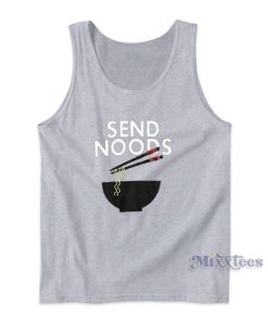 Send Noods Tank Top for Unisex 2 Send Noods Tank Top for Unisex 3