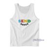 Send Songs Spotify Tank Top For Unisex