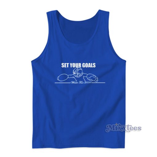 Set Your Goals Ultra Mega Man Winter Tour 2004 Tank Top