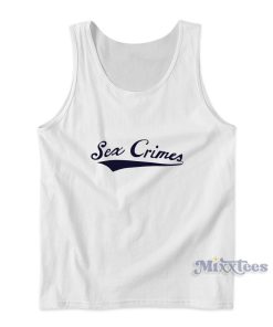 Sex Crimes Tank Top for Unisex Sex Crimes Tank Top for Unisex