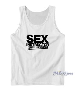 Sex Instructor First Lesson Free Tank Top for Unisex Sex Instructor First Lesson Free Tank Top for Unisex