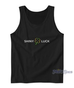 Shiny Luck Tank Top Shiny Luck Tank Top