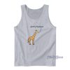 Shit’s Fucked Giraffe Tank Top for Unisex