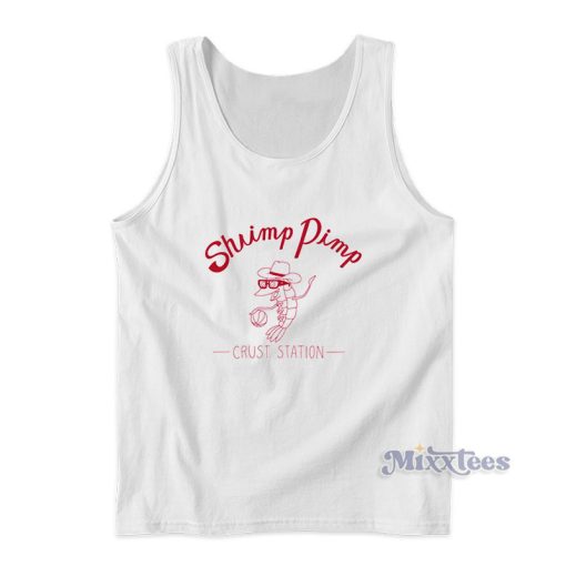 Shrimp Pimp Crust Station Tank Top For Unisex