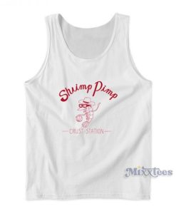 Shrimp Pimp Crust Station Tank Top For Unisex 2