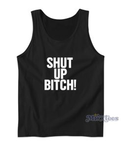Shut Up Bitch Slash Guns N Roses Tank Top Shut Up Bitch Slash Guns N Roses Tank Top