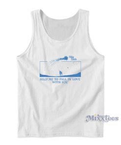 Silly Me To Fall In Love With You Billie Eilish Tank Top Silly Me To Fall In Love With You Billie Eilish Tank Top
