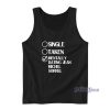 Single Taken Mentally Dating Jean Michel Sorrel Tank Top