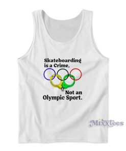 Skateboarding Is A Crime Tank Top for Unisex