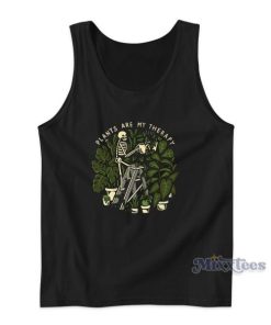 Skeleton Plants Are My Therapy Tank Top for Unisex