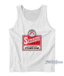 Skinners Old Fashioned Steamed Hams Tank Top 2
