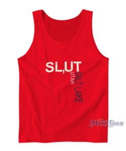 Slut Salt Lake City Utah Tank Top