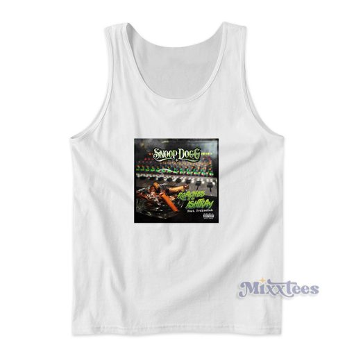 Snoop Dogg Roaches In My Ashtray Tank Top for Unisex