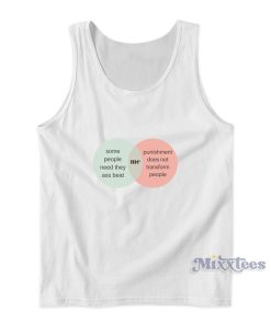 Some People Need They Ass Beat Tank Top Some People Need They Ass Beat Tank Top