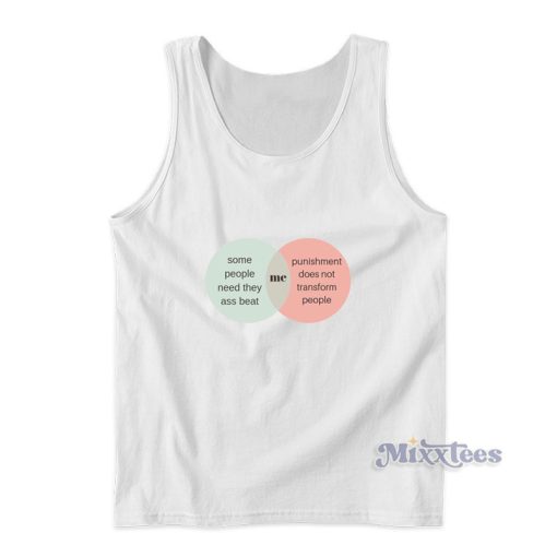 Some People Need They Ass Beat Tank Top