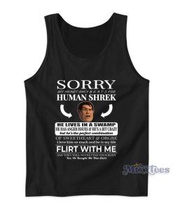 Sorry My Heart Only Beats For Human Shrek Tank Top for Unisex Sorry My Heart Only Beats For Human Shrek Tank Top for Unisex