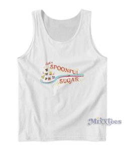 Spoonful Of Sugar Tank Top
