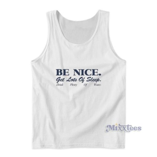 Sporty And Rich Be Nice Get Lots Of Sleep Tank Top