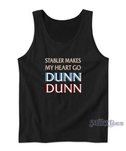 Stabler Makes My Heart Go Dunn Dunn Tank Top 1 Stabler Makes My Heart Go Dunn Dunn Tank Top 2