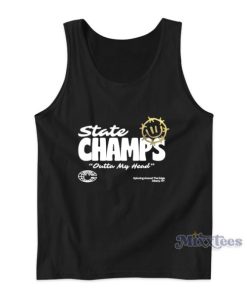 State Champs Outta My Head Tank Top